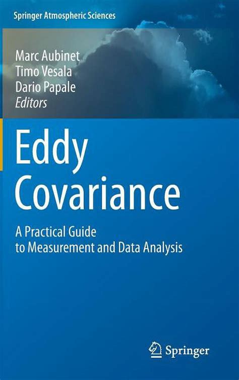 Eddy covariance a practical guide to measurement and data analysis springer atmospheric sciences. - Front desk training manual for medical practices.