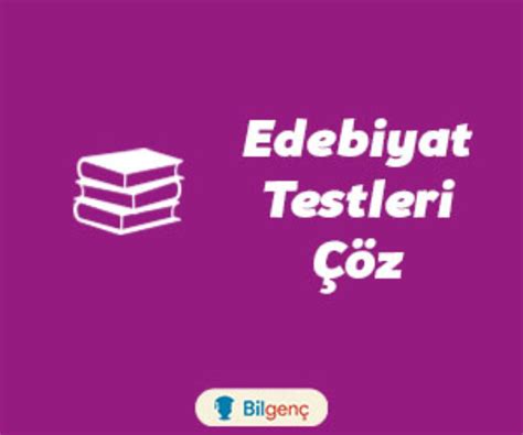 Edebiyat online test çöz