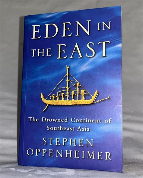 Read Eden In The East The Drowned Continent Of Southeast Asia By Stephen Oppenheimer
