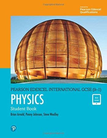 Edexcel International Gcse 9 1 Physics Student Book Edexcel International Gcse 9 1