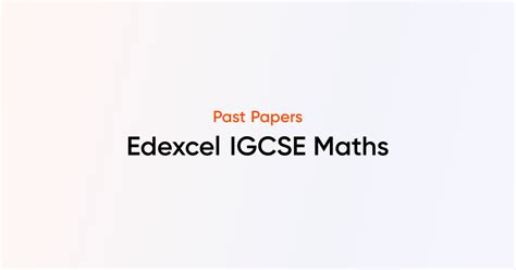 Edexcel Maths Past Papers Igcse