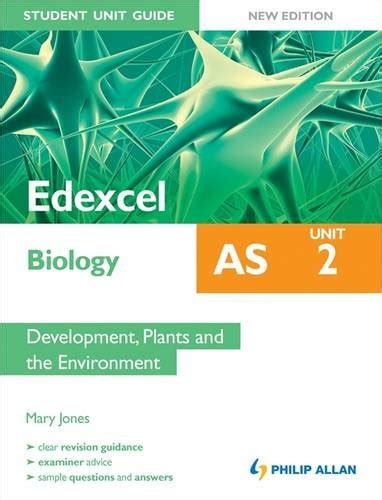 Edexcel as biology student unit guide unit 2 development plants and the environment unit 2. - Typus der naiven im deutschen drama des 18. jahrhunderts.