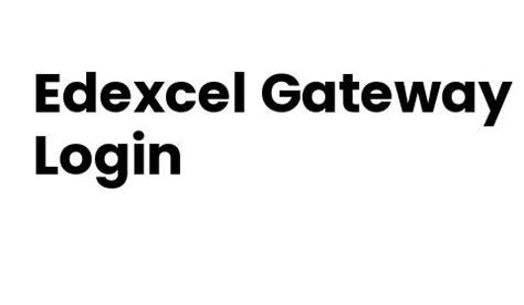 Edexcel gateway log in. Gateway 