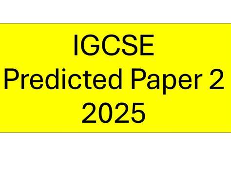 Edexcel igcse maths predicted paper 2025.  It provides a comprehensive This carefully curated s...