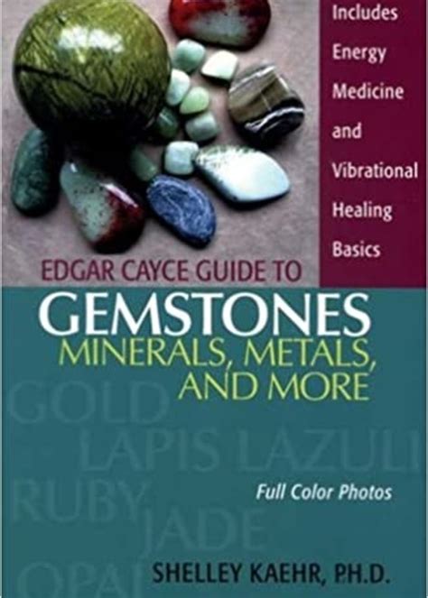Edgar cayce guide to gemstones minerals metals and more. - Treinta anos de hacer el metro.