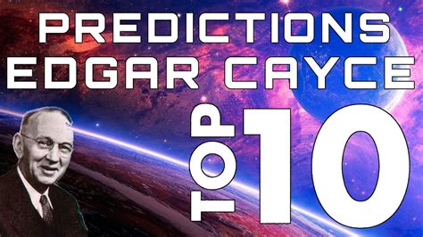 Edgar cayce prediction. May 5, 2015 ... You can't say that about Edgar Cayce. It's fair to say that Cayce (you say "Casey"), who died in 1947, is still one of the most famous celebrity&n... 