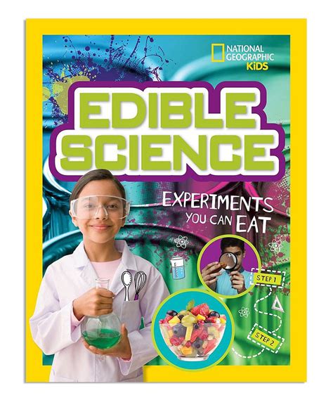 Download Edible Science Experiments You Can Eat By National Geographic Kids