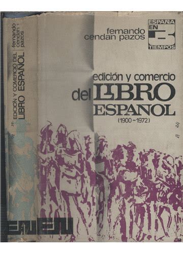 Edición y comercio del libro español, 1900 1972. - Todo sobre la digitalizacion de imagenes.