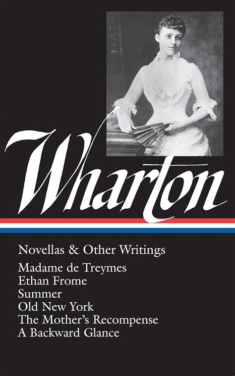 Edith Wharton: Novellas and Other Writings Library of …