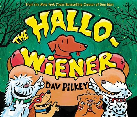 Editions of The Hallo-Weiner by Dav Pilkey - Goodreads