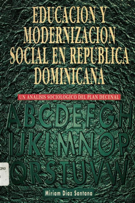 Educación y modernización social en república dominicana. - Organic chemistry study guide for pcat.