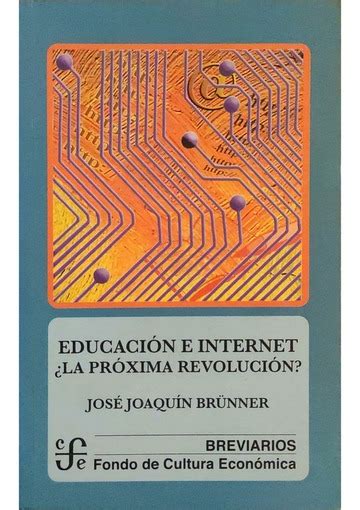 Educacion e internet la proxima revolucion. - Buchhandel in verbindung mit der buchdruckerkunst..