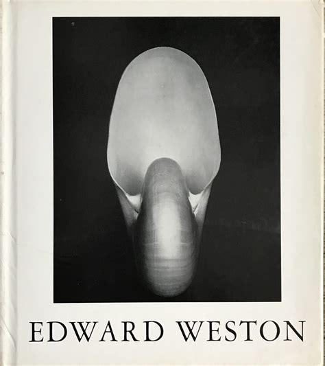Read Online Edward Weston The Flame Of Recognition By Edward Weston
