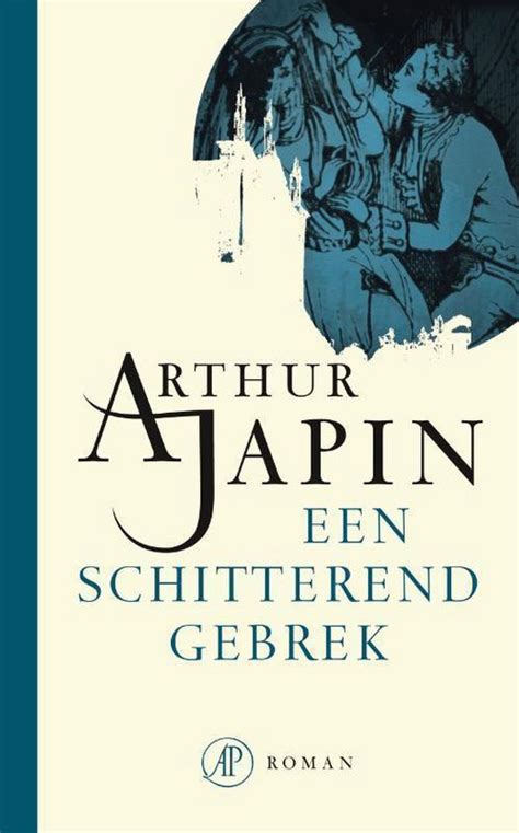 Download Een Schitterend Gebrek By Arthur Japin