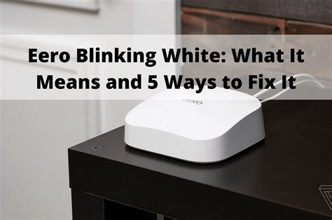 Eero keeps blinking white.  When everything is running correctly, your eer...