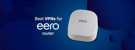 Eero vpn. Where as, if the EERO was able to support port forwarding for VPN, it wouldn't be necessary. I realize it's a bit of an ambiguous request, because port forwarding is supported on the EERO. So the feature request is: support port forwarding for all VPN protocols, especially the ones supported by iOS devices. 