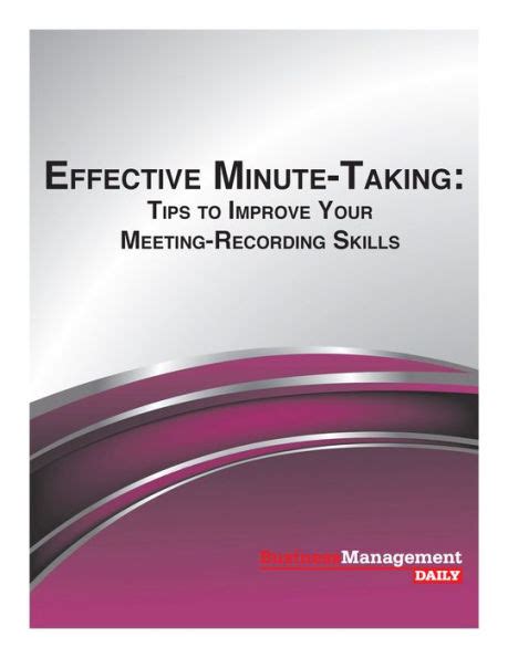 Effective Minute Taking Tips to Improve Your Meeting Recording Skills