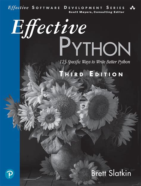 Effective Python: 90 Specific Ways to Write Better Python