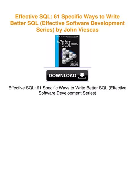 Download Effective Sql 61 Specific Ways To Write Better Sql By John Viescas