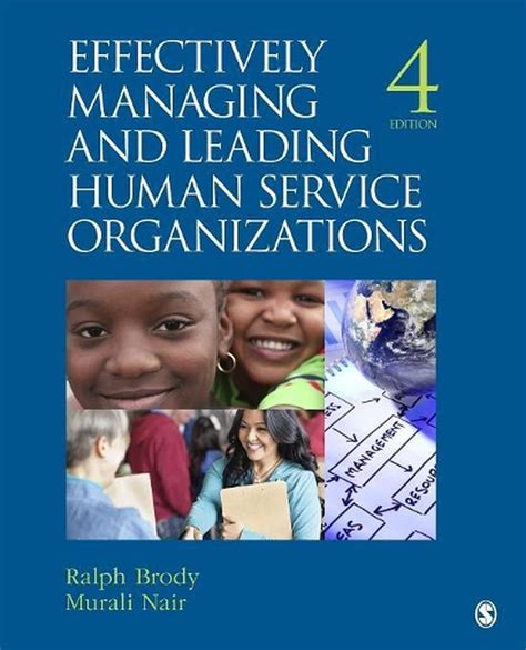 Download Effectively Managing And Leading Human Service Organizations By Ralph Brody
