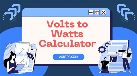 Effortlessly Convert Volts to Watts with Our Calculator