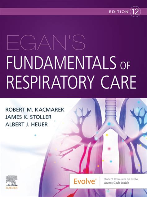 Read Online Egans Fundamentals Of Respiratory Care By Robert M Kacmarek