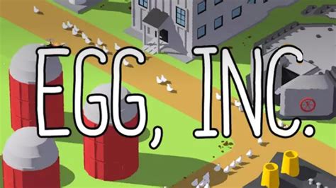 Egg inc the game. 44.8Mb. Download (44.8Mb) Updated to version 1.22.6! Auxbrain Inc. Egg, Inc. (MOD, Unlimited Money) - another well-known and is not a bad clicker game in which you will earn a lot of money, the essence of the game is that to grow poultry and eggs to sell, the more clicks you will make for the level of the more eggs you sell. 