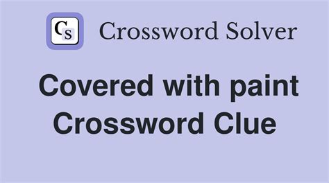 Eggy Paint - Crossword Clue Answers - Crossword Solver