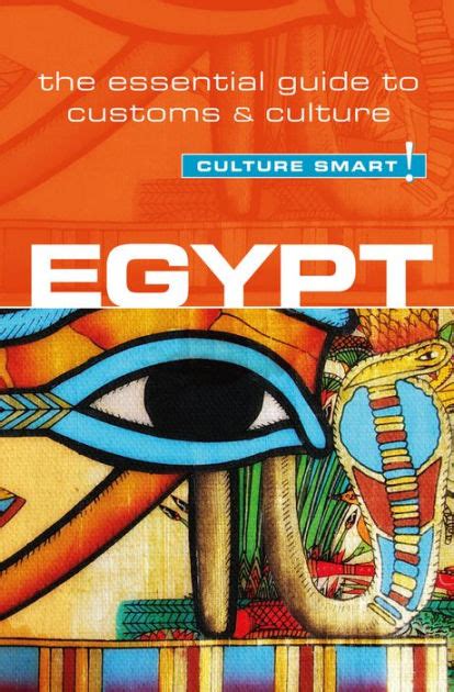 Read Egypt  Culture Smart The Essential Guide To Customs  Culture By Jailan Zayan