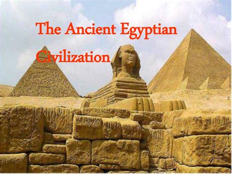 Egyptian civilization ppt presentation.  In time, a powerful civilizat...