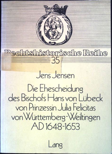 Ehescheidung des bischofs hans von lübeck von prinzessin julia felicitas von württemberg weiltingen ad 1648 1653. - 1998 honda cr 125 service manual.