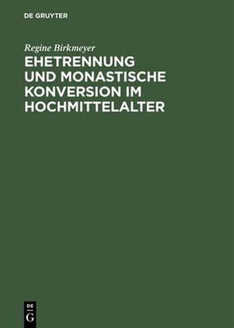 Ehetrennung und monastische konversion im hochmittelalter. - Directeurs de ministère en france (xixe-xxe siècles).