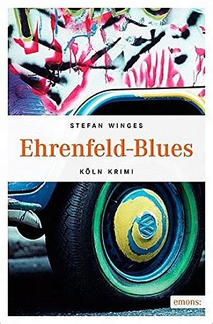 Ehrenfeld-Blues Stefan Winges Taschenbuch Köln Krimi - eBay