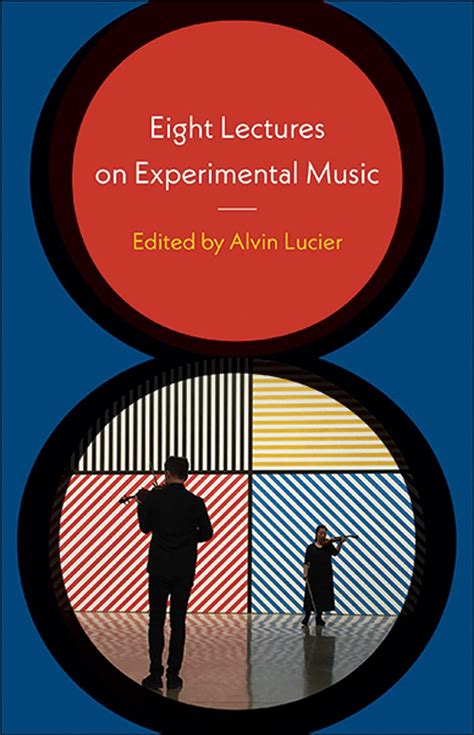 Eight Lectures on Experimental Music – HFS Books