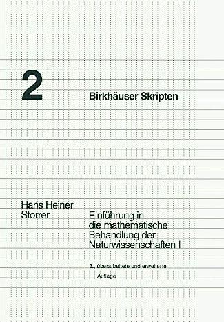 Einführung in die mathematische behandlung der naturwissenschaften i (birkhäuser skripten). - Handbook of monetary economics volume 3b volume 3b.