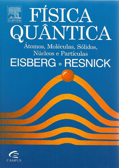Eisberg resnick manuale di soluzione di fisica quantistica. - Conversas de homens no conto angolano.