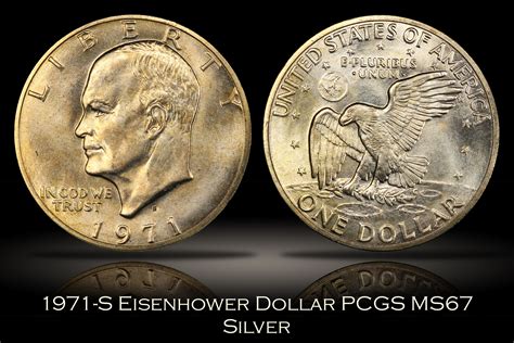 Product Description. The 1971 -S Proof Eisenhower Silver Dollar (Brown) is a one dollar coin issued by the United States Mint. Eisenhowers were the first dollar coins issued by the Mint since the Peace dollar series ended in 1935.