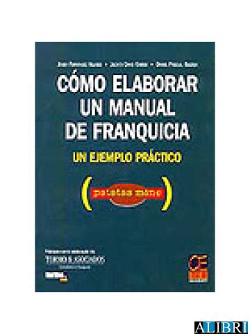 Ejemplo de un manual de franquicias. - Libro di testo di protesi totali 6a edizione.