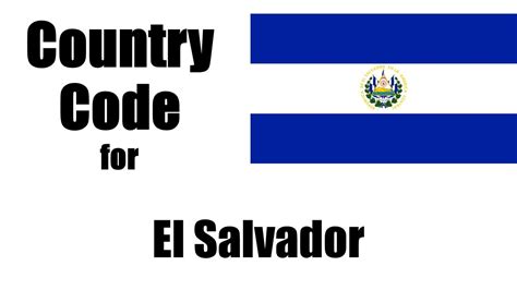 El Salvador Country Codes allcountrycodes.org