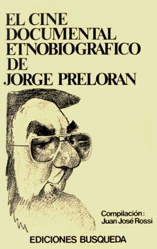 El cine documental etnobiografico de jorge preloran coleccion spanish edition. - Manual de ingeniería de bioprocesos por shijie liu.