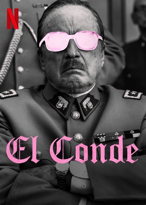 El Conde. 2023 | Maturity rating: MA 15+ | 1h 51m | Horror. After living for over two centuries, Augusto Pinochet is a vampire ready to die… but the vultures around him won't let him go without one last bite. Starring: …. 
