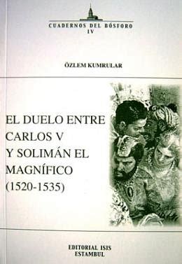 El duelo entre carlos v y solimán el magnífico (1520 1535). - La guida per bambini in età prescolare a denver.