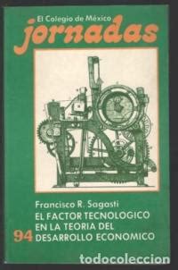 El factor tecnológico en la teoría del desarrollo económico. - Scarica energia suo utilizzo e ambiente 5a edizione.
