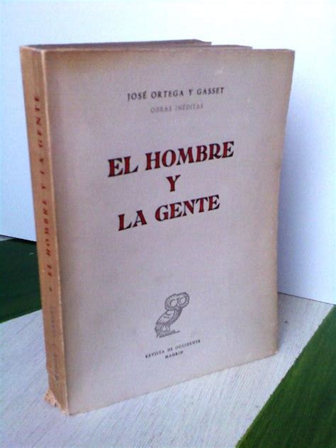 El hombre y la gente/ the man and the people (obras de jose ortega y gasset). - Workshop manual for hyundai santa fe 2 2 diesel.
