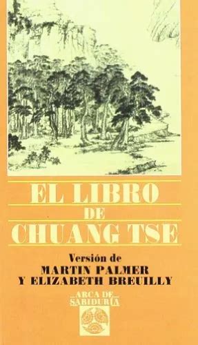El libro de chuang tse (arca de sabiduria). - Maximilien de la haize, grammairien montois.