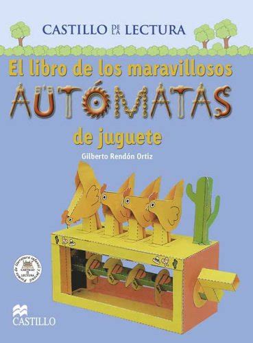 El libro de los maravillosos automatas de juguete/ the book of marvelous machines. - De cómo las chicas garcía perdieron su acento.