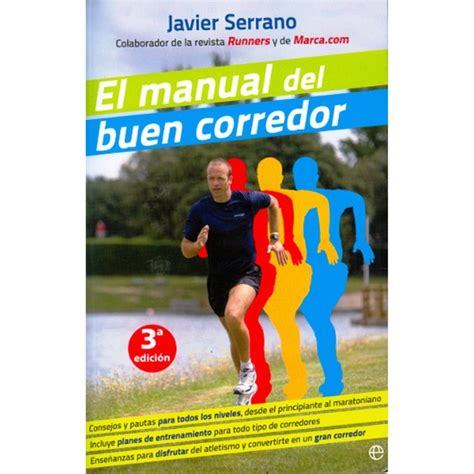 El manual del buen corredor by javier serrano. - Volvo 210 excavator engine repair manual.
