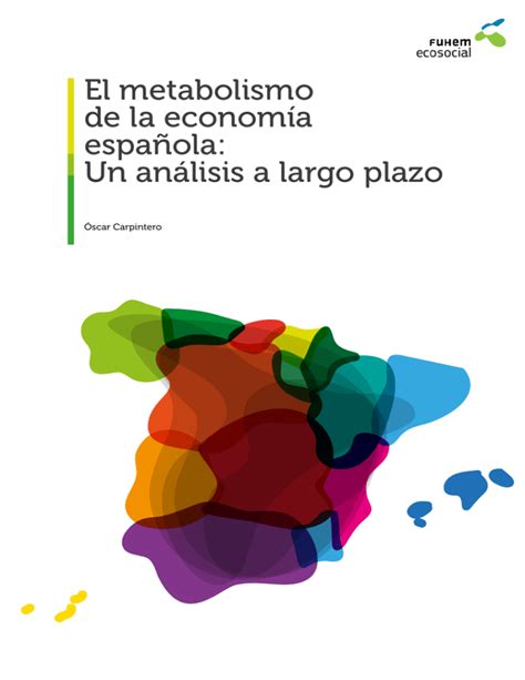 El metabolismo de la economía española. - Operators manual for a massey ferguson 2746.