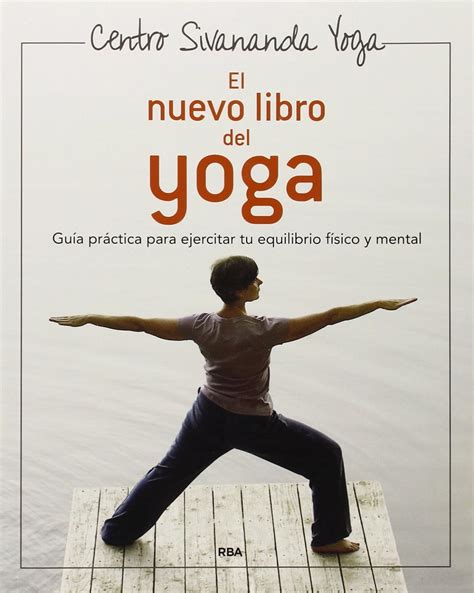 El nuevo libro del yoga (grandes obras). - Teacher certification study guide lbs1 org.