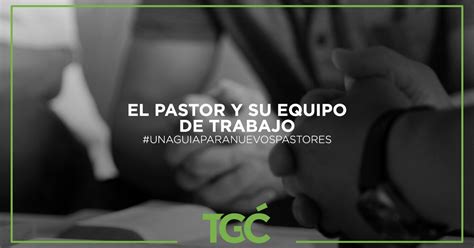 El pastor y su equipo de trabajo Coalición por el Evangelio